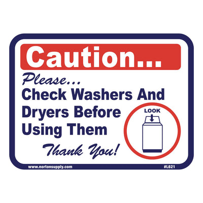 Sign - Caution Please Check Washers And Dryers - Norton Supply