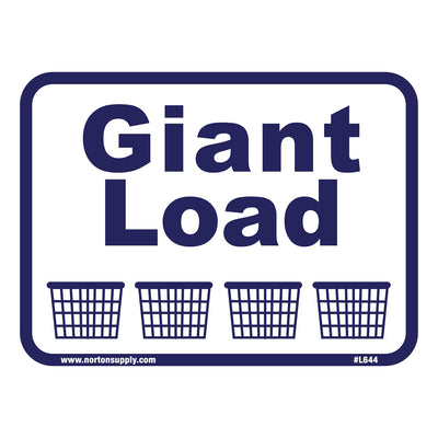 Sign - Giant Load - Norton Supply
