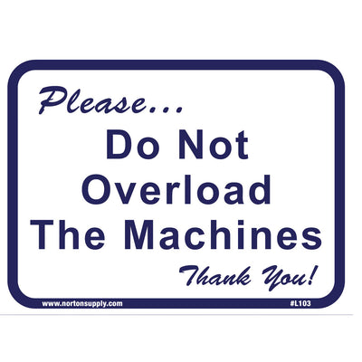 Sign - Please Do Not Overload